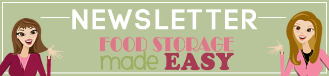 Food Storage Made Easy Newsletter {{BANNER IMAGE}}