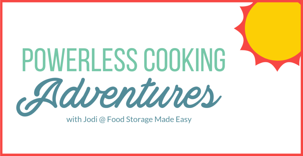 powerless cooking adventures