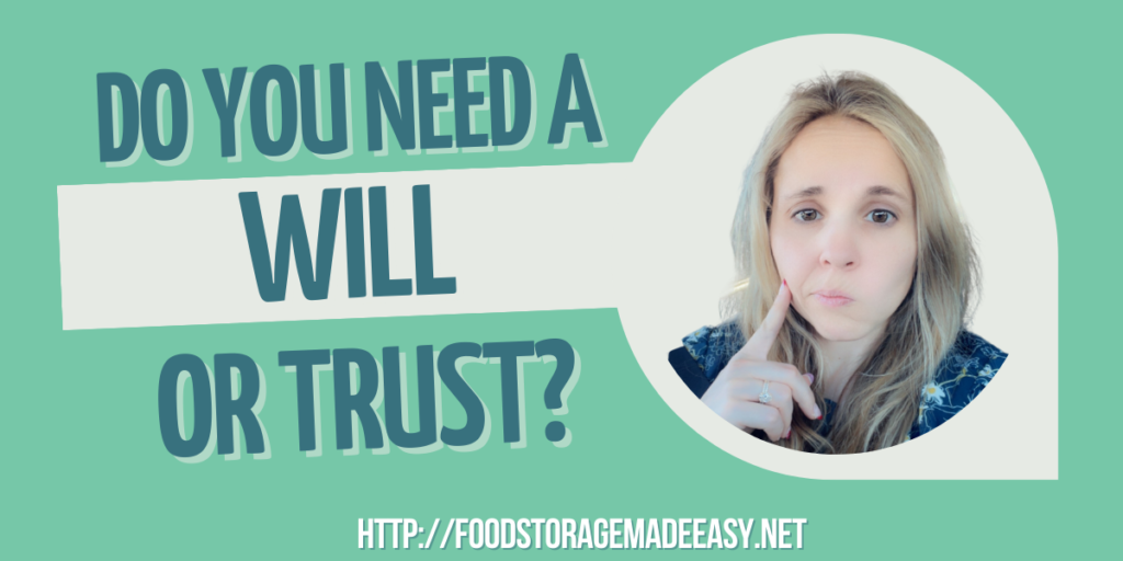 do you need a will or trust