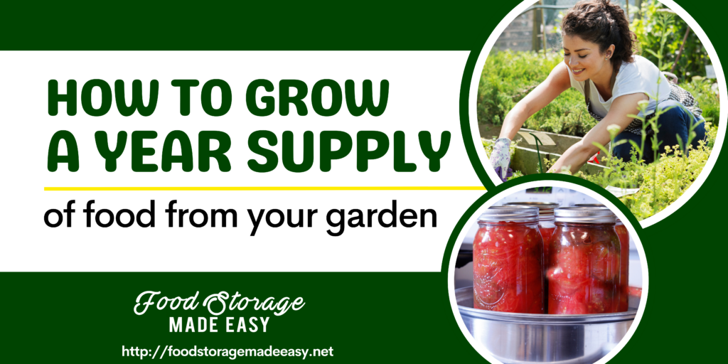 how to grow a year supply of food - banner